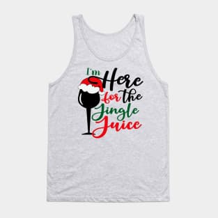 I'm Here For The Jingle Juice Tank Top